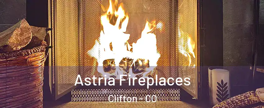  Astria Fireplaces Clifton - CO