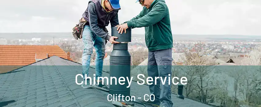  Chimney Service Clifton - CO