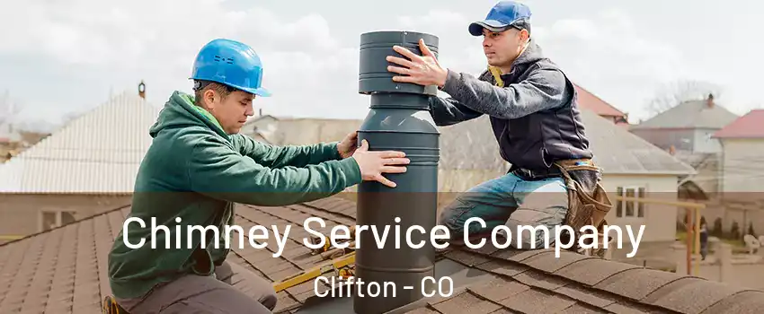  Chimney Service Company Clifton - CO