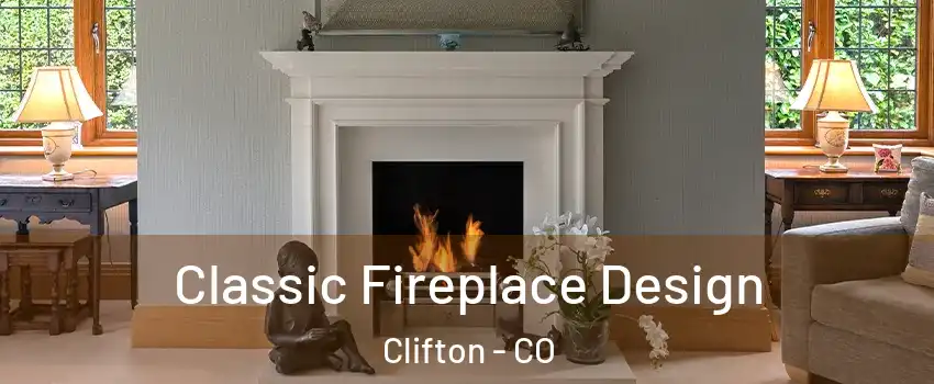  Classic Fireplace Design Clifton - CO