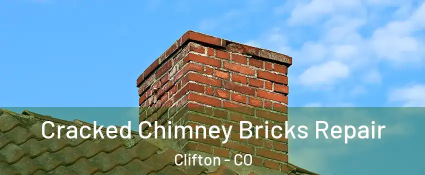  Cracked Chimney Bricks Repair Clifton - CO