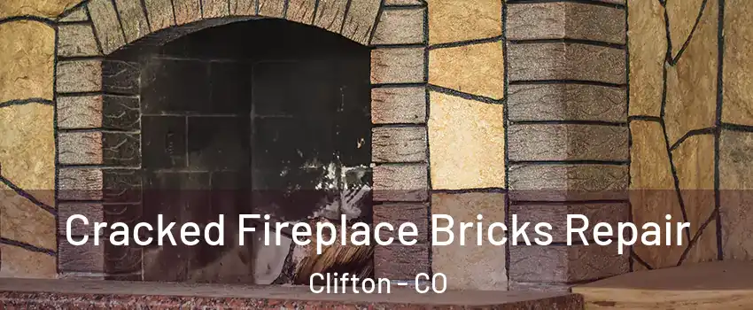  Cracked Fireplace Bricks Repair Clifton - CO