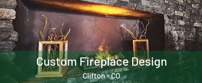  Custom Fireplace Design Clifton - CO