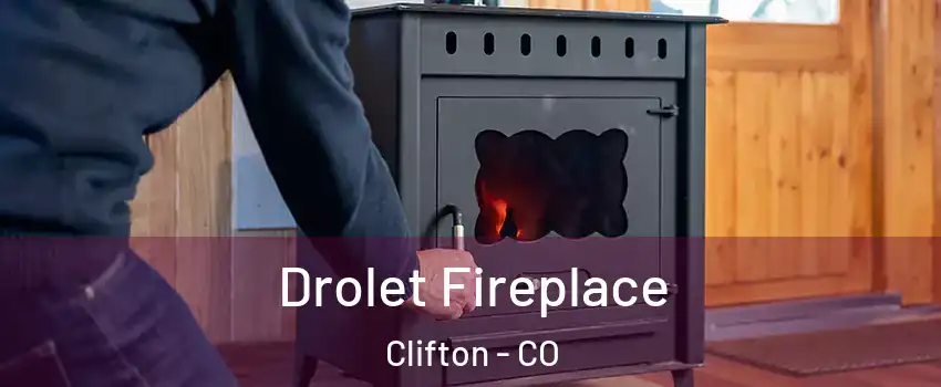  Drolet Fireplace Clifton - CO