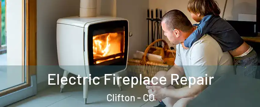  Electric Fireplace Repair Clifton - CO
