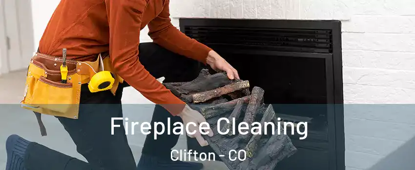  Fireplace Cleaning Clifton - CO