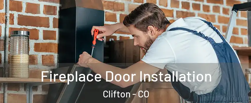  Fireplace Door Installation Clifton - CO