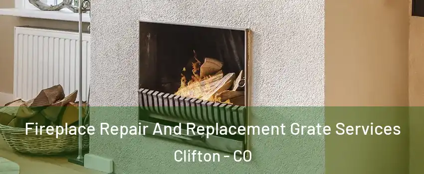  Fireplace Repair And Replacement Grate Services Clifton - CO