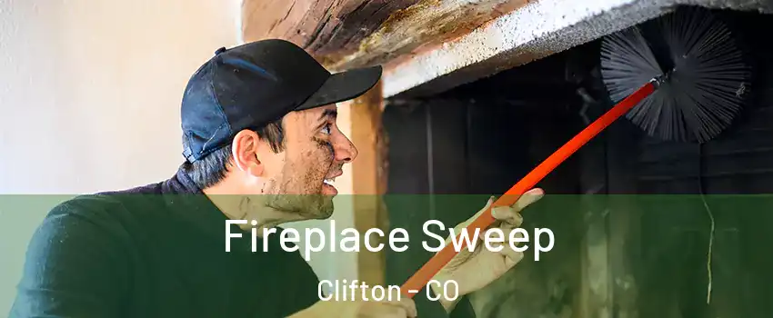  Fireplace Sweep Clifton - CO