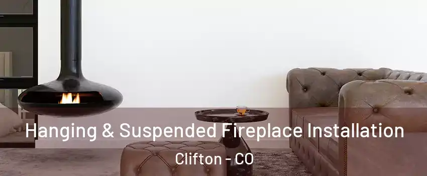  Hanging & Suspended Fireplace Installation Clifton - CO