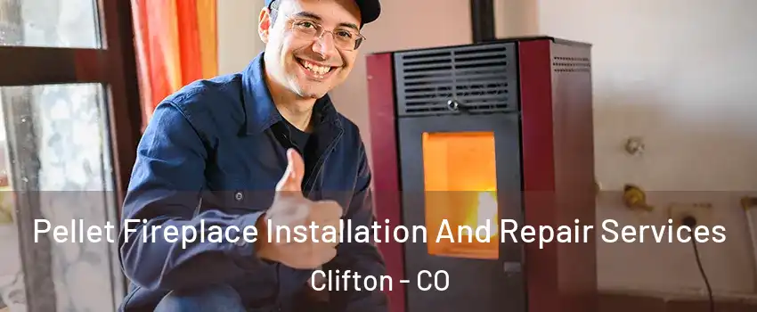  Pellet Fireplace Installation And Repair Services Clifton - CO