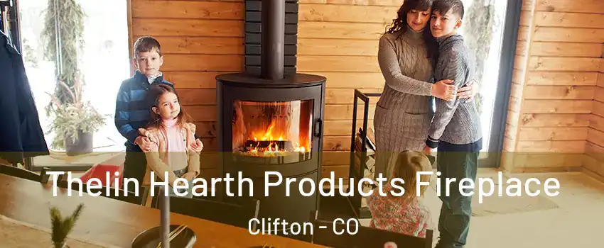  Thelin Hearth Products Fireplace Clifton - CO