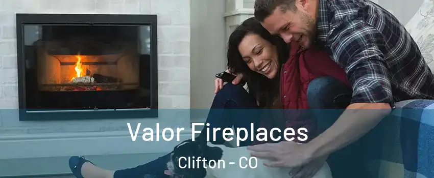  Valor Fireplaces Clifton - CO