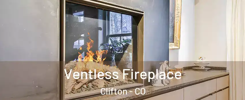  Ventless Fireplace Clifton - CO